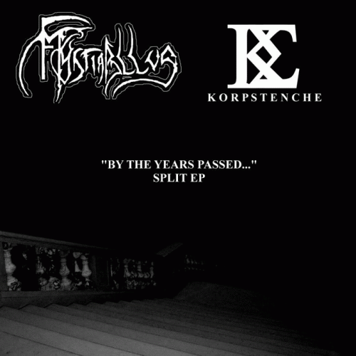 Korpstenche : By the Years Passed...